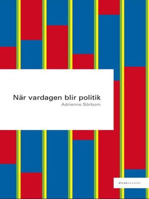 cover image of När vardagen blir politik